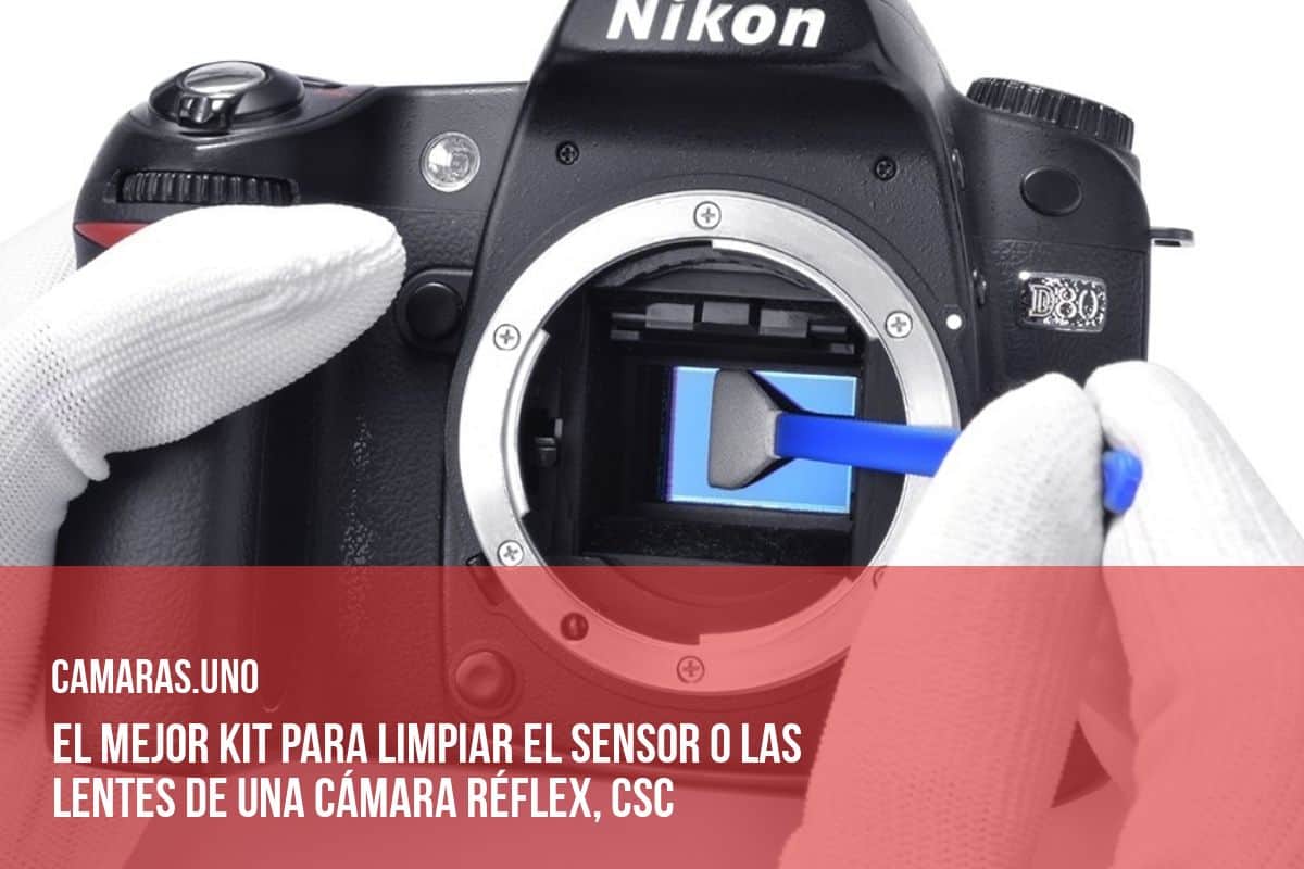 El mejor kit para limpiar el sensor o las lentes de una cámara réflex, CSC (EVIL)
