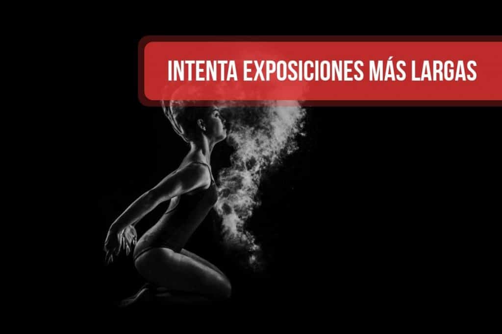 Intenta exposiciones más largas