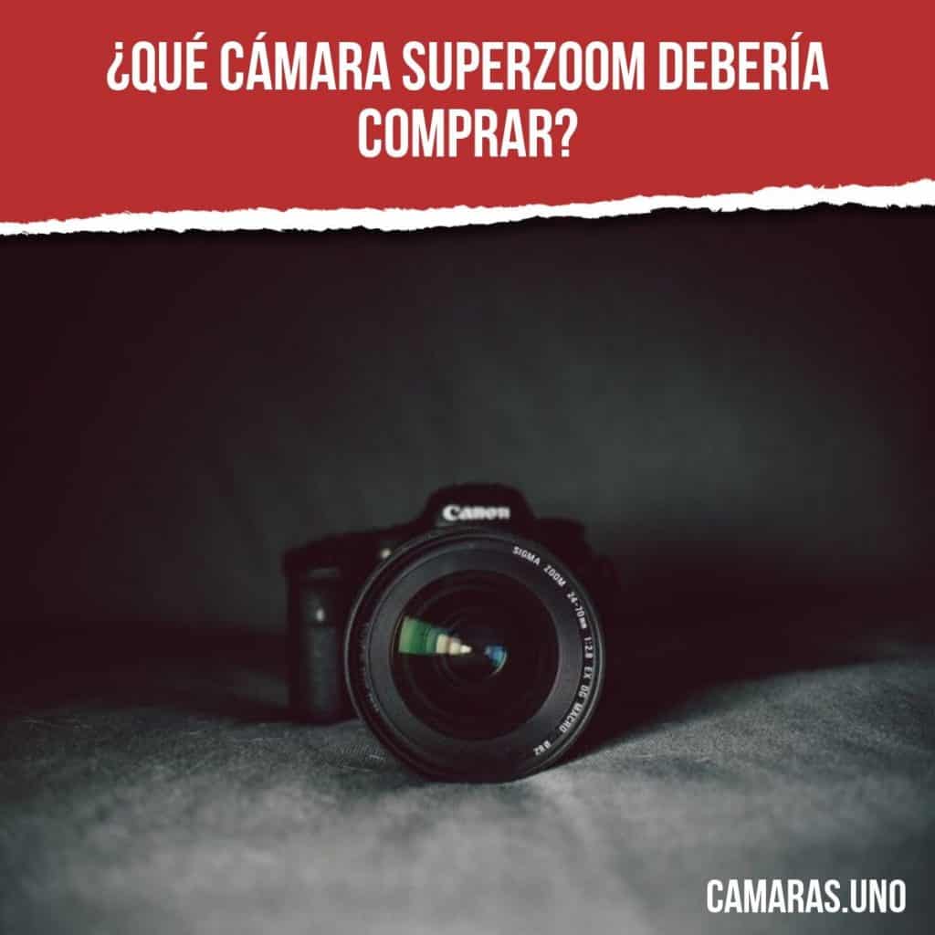 ¿Qué cámara superzoom debería comprar?
