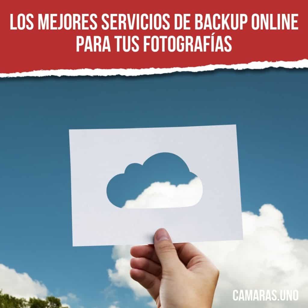¿Cuáles son los mejores servicios de backup online para tus fotografías?