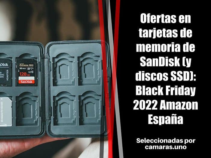 Ofertas en tarjetas de memoria SD y microSD de SanDisk (y discos SSD) por el Black Friday 2022 en Amazon España